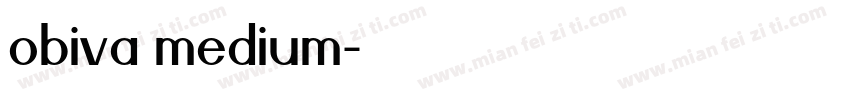 obiva medium字体转换